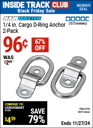 Buy the HAUL-MASTER 1/4 in. Cargo D-Ring Anchor, 2 Pack (Item 60319/62756) for $0.96, valid through 11/27/2024.