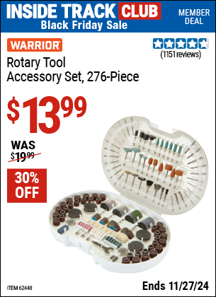 Buy the WARRIOR Rotary Tool Accessory Set, 276 Piece (Item 62440) for $13.99, valid through 11/27/2024.