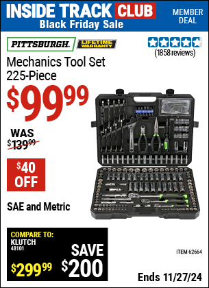 Buy the PITTSBURGH Mechanics Tool Set, 225 Piece (Item 62664) for $99.99, valid through 11/27/2024.