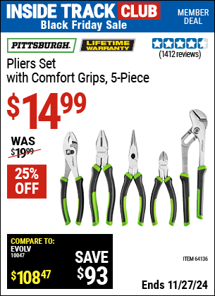 Buy the PITTSBURGH Pliers Set with Comfort Grips, 5-Piece (Item 64136) for $14.99, valid through 11/27/2024.