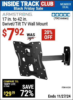 Buy the ARMSTRONG 17 in. to 42 in. Swivel/Tilt TV Wall Mount (Item 64238) for $7.92, valid through 11/27/2024.