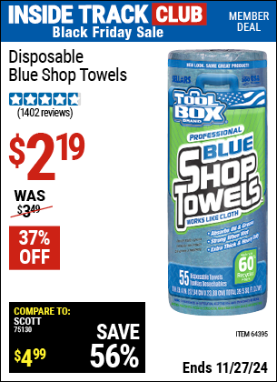 Buy the TOOLBOX Disposable Blue Shop Towels (Item 64395) for $2.19, valid through 11/27/2024.