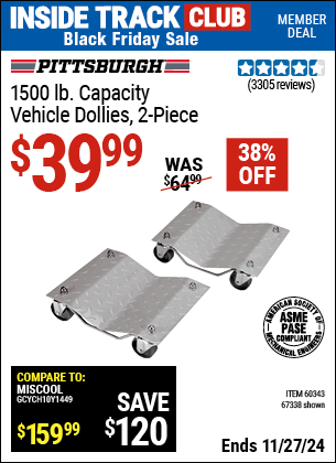 Buy the PITTSBURGH AUTOMOTIVE 1500 lb. Capacity Vehicle Dollies 2 Piece (Item 67338/60343) for $39.99, valid through 11/27/2024.