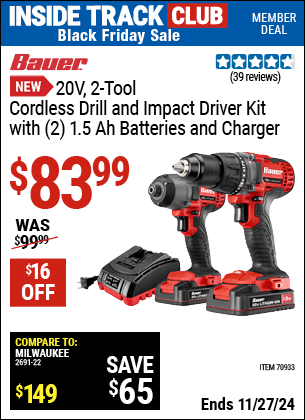 Buy the BAUER 20V, 2-Tool Cordless Drill and Impact Driver Kit with (2) 1.5 Ah Batteries and Charger (Item 70933) for $83.99, valid through 11/27/2024.