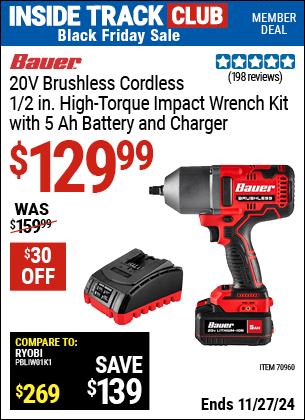 Buy the BAUER 20V Brushless Cordless, 1/2 in. High-Torque Impact Wrench Kit with 5 Ah Battery and Charger (Item 70960) for $129.99, valid through 11/27/2024.