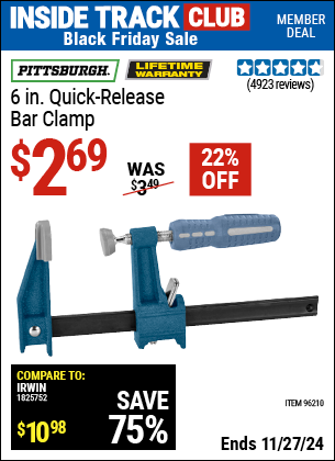 Buy the PITTSBURGH 6 in. Quick Release Bar Clamp (Item 96210) for $2.69, valid through 11/27/2024.