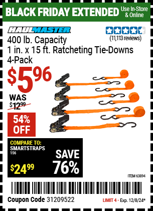 Buy the HAUL-MASTER 400 lb. Capacity, 1 in. x 15 ft. Ratcheting Tie Downs, 4-Pack (Item 63094) for $5.96, valid through 12/8/2024.