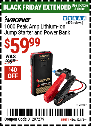 Buy the VIKING 1000 Peak Amp Lithium-Ion Jump Starter and Power Bank (Item 59527) for $59.99, valid through 12/8/2024.