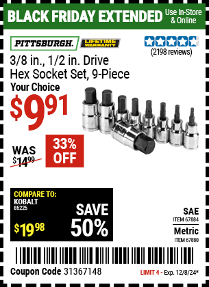 Buy the PITTSBURGH 3/8 in., 1/2 in. Drive Hex Socket Set, 9 Piece (Item 67880/67884) for $9.91, valid through 12/8/2024.