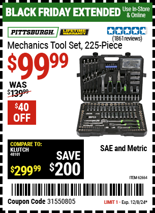 Buy the PITTSBURGH Mechanics Tool Set, 225 Piece (Item 62664) for $99.99, valid through 12/8/2024.