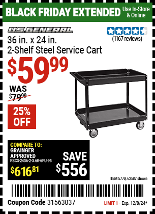 Buy the U.S. GENERAL 36 in. x 24 in. Two Shelf Steel Service Cart, Black (Item 62587/5770) for $59.99, valid through 12/8/2024.