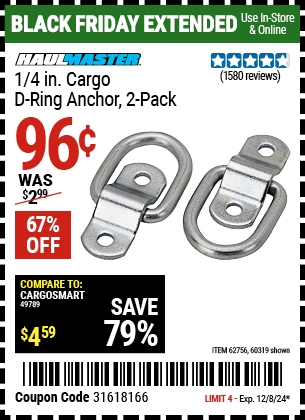 Buy the HAUL-MASTER 1/4 in. Cargo D-Ring Anchor, 2 Pack (Item 60319/62756) for $0.96, valid through 12/8/2024.