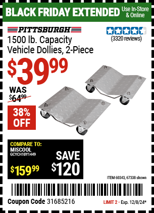 Buy the PITTSBURGH AUTOMOTIVE 1500 lb. Capacity Vehicle Dollies 2 Piece (Item 67338/60343) for $39.99, valid through 12/8/2024.