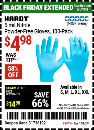 Buy the HARDY 5 mil Nitrile Powder-Free Gloves, 100-Pack, Light Blue (Item 64417/64418/68496/61363/68497/61360/68498/61359) for $4.98, valid through 12/8/2024.