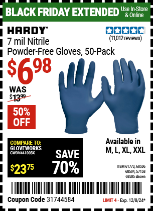 Buy the HARDY 7 mil Nitrile Powder-Free Gloves, 50 Pack (Item 57158/68504/68505/61773/68506) for $6.98, valid through 12/8/2024.