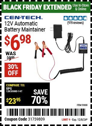 Buy the CEN-TECH 12V Automatic Battery Maintainer (Item 59000) for $6.98, valid through 12/8/2024.