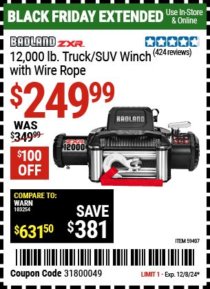 Buy the BADLAND ZXR 12,000 lb. Truck/SUV Winch with Wire Rope (Item 59407) for $249.99, valid through 12/8/2024.