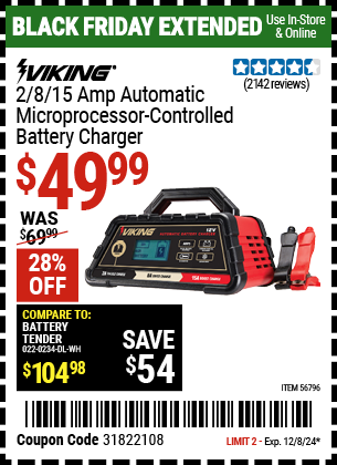 Buy the VIKING 2/8/15 Amp Automatic Microprocessor Controlled Battery Charger (Item 56796) for $49.99, valid through 12/8/2024.