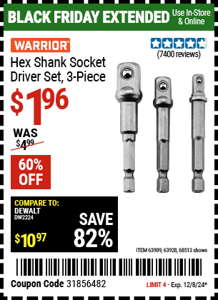 Buy the WARRIOR Hex Shank Socket Driver Set, 3-Piece (Item 68513/63909/63928) for $1.96, valid through 12/8/2024.