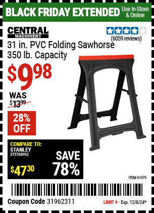 Buy the CENTRAL MACHINERY 31 in. PVC Folding Sawhorse, 350 lb. Capacity (Item 61979) for $9.98, valid through 12/8/2024.