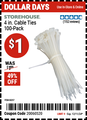 Buy the STOREHOUSE 4 in. White Cable Ties, 100-Pack (Item 60257) for $1, valid through 12/11/2024.