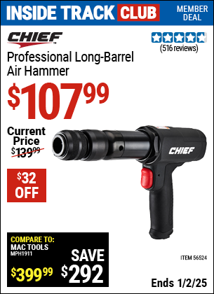 Inside Track Club members can Buy the CHIEF Professional Long-Barrel Air Hammer (Item 56524) for $107.99, valid through 1/2/2025.