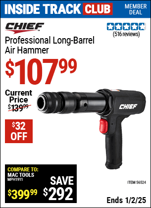 Inside Track Club members can Buy the CHIEF Professional Long-Barrel Air Hammer (Item 56524) for $107.99, valid through 1/2/2025.