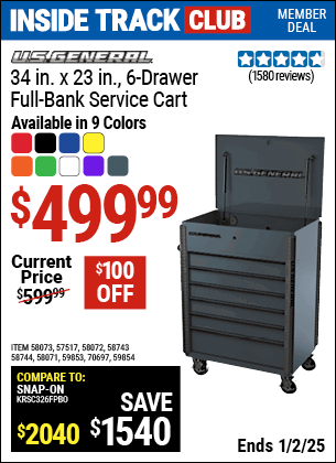 Inside Track Club members can Buy the U.S. GENERAL 34 in. x 23 in., 6-Drawer Full-Bank Service Cart (Item 57517/59853/59854/58072/58073/58071/58743/58744/70697) for $499.99, valid through 1/2/2025.