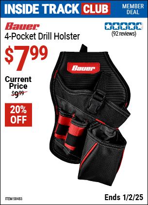 Inside Track Club members can Buy the BAUER 4 Pocket Drill Holster (Item 58483) for $7.99, valid through 1/2/2025.