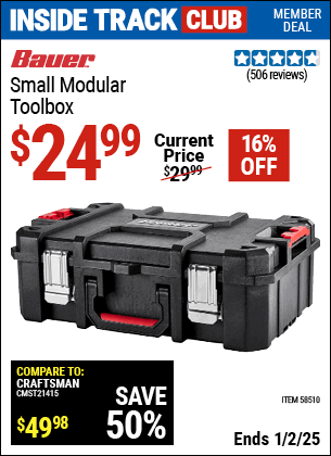 Inside Track Club members can Buy the BAUER Small Modular Toolbox (Item 58510) for $24.99, valid through 1/2/2025.