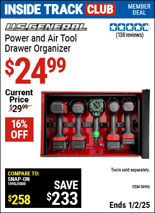 Inside Track Club members can Buy the U.S. GENERAL Power and Air Tool Drawer Organizer (Item 58956) for $24.99, valid through 1/2/2025.