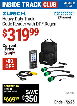 Inside Track Club members can Buy the ZURICH Heavy Duty Truck Code Reader with DPF Regen (Item 59435) for $319.99, valid through 1/2/2025.