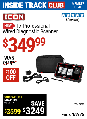 Inside Track Club members can Buy the ICON T7 Professional Wired Diagnostic Scanner (Item 59582) for $349.99, valid through 1/2/2025.