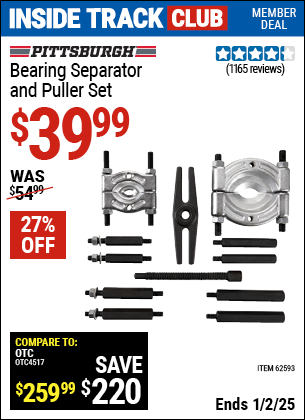 Inside Track Club members can Buy the PITTSBURGH AUTOMOTIVE Bearing Separator and Puller Set (Item 62593) for $39.99, valid through 1/2/2025.