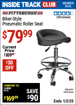 Inside Track Club members can Buy the PITTSBURGH AUTOMOTIVE Biker-Style Pneumatic Roller Seat (Item 63756/62357) for $79.99, valid through 1/2/2025.