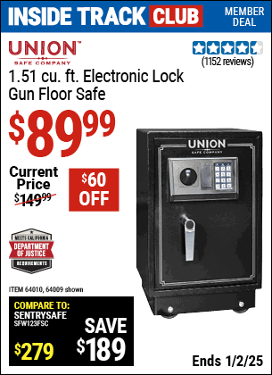 Inside Track Club members can Buy the UNION SAFE COMPANY 1.51 cu. Ft. Electronic Lock Gun Floor Safe (Item 64009/64010) for $89.99, valid through 1/2/2025.