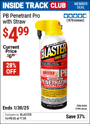 Inside Track Club members can Buy the B'LASTER PB Penetrant Pro with Straw (Item 57404/56826) for $4.99, valid through 1/30/2025.