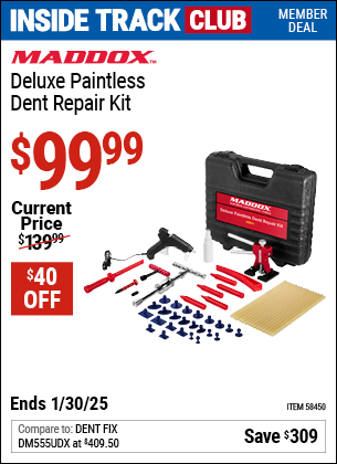 Inside Track Club members can Buy the MADDOX Deluxe Paintless Dent Repair Kit (Item 58450) for $99.99, valid through 1/30/2025.