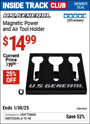 Inside Track Club members can Buy the U.S. GENERAL Magnetic Power and Air Tool Holder (Item 58536) for $14.99, valid through 1/30/2025.