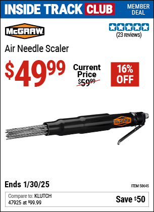 Inside Track Club members can Buy the MCGRAW Air Needle Scaler (Item 58645) for $49.99, valid through 1/30/2025.