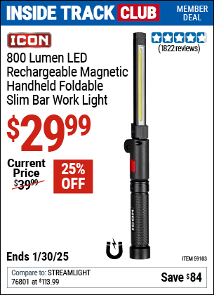 Inside Track Club members can Buy the ICON 800 Lumen LED Rechargeable Magnetic Handheld Foldable Slim Bar Work Light, Black (Item 59103) for $29.99, valid through 1/30/2025.