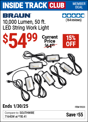 Inside Track Club members can Buy the BRAUN 10,000 Lumen, 50 ft. LED String Work Light (Item 59223) for $54.99, valid through 1/30/2025.