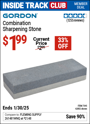 Inside Track Club members can Buy the GORDON Combination Sharpening Stone (Item 62852/7345) for $1.99, valid through 1/30/2025.