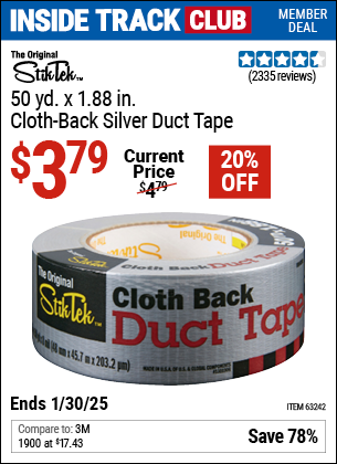 Inside Track Club members can Buy the STIKTEK 50 yd. x 1.88 in. Cloth-Back Silver Duct Tape (Item 63242) for $3.79, valid through 1/30/2025.