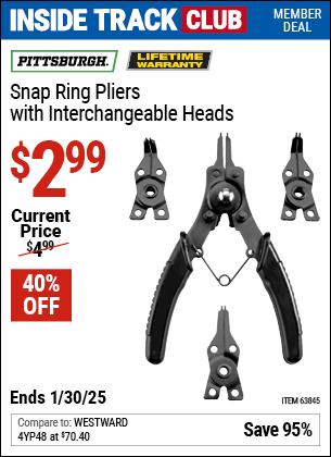 Inside Track Club members can Buy the PITTSBURGH Snap Ring Pliers with Interchangeable Heads (Item 63845) for $2.99, valid through 1/30/2025.