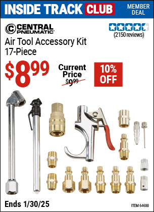 Inside Track Club members can Buy the CENTRAL PNEUMATIC Air Tool Accessory Kit, 17-Piece (Item 64600) for $8.99, valid through 1/30/2025.