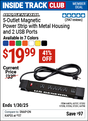 Inside Track Club members can Buy the U.S. GENERAL 5-Outlet Magnetic Power Strip with Metal Housing and 2 USB Ports (Item 64798/63737/64876/57250/57251/57252/57256) for $19.99, valid through 1/30/2025.