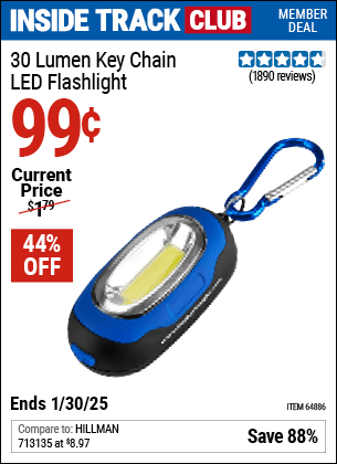 Inside Track Club members can Buy the 30 Lumen Key Chain LED Flashlight (Item 64886) for $0.99, valid through 1/30/2025.