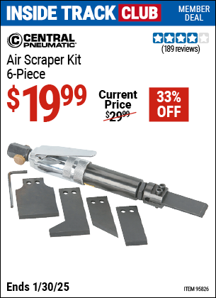 Inside Track Club members can Buy the CENTRAL PNEUMATIC Air Scraper Kit, 6-Piece (Item 95826) for $19.99, valid through 1/30/2025.