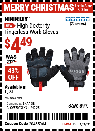 Buy the HARDY High-Dexterity Fingerless Work Gloves (Item 70279/70308) for $4.49, valid through 12/29/2024.